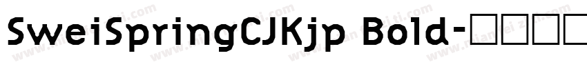 SweiSpringCJKjp Bold字体转换
